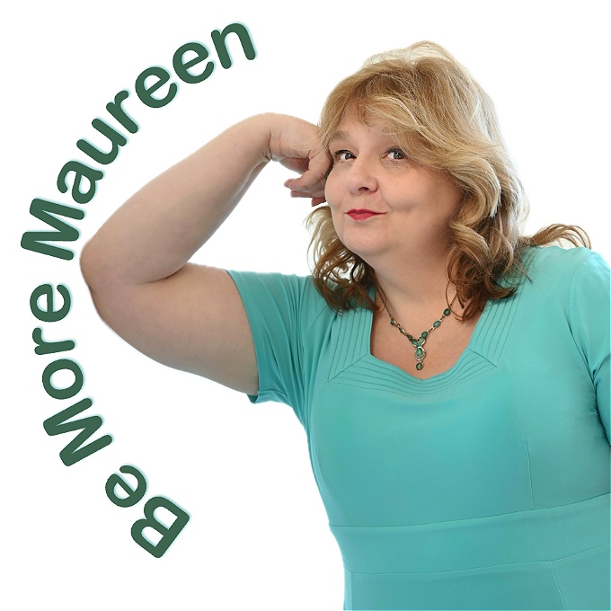 Maureen Younger - Be More Maureen