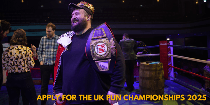 APPLY FOR THE UK PUN CHAMPIONSHIPS 2025